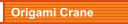 Origami Crane